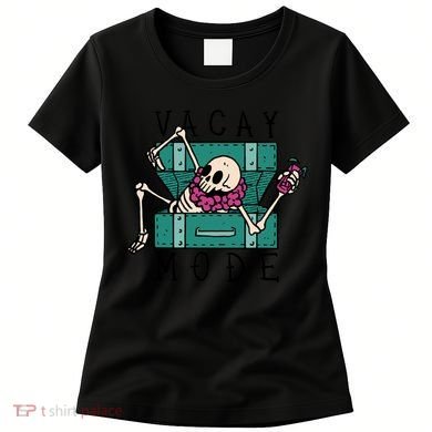 Vacay Mode Skeleton Women's T-Shirt