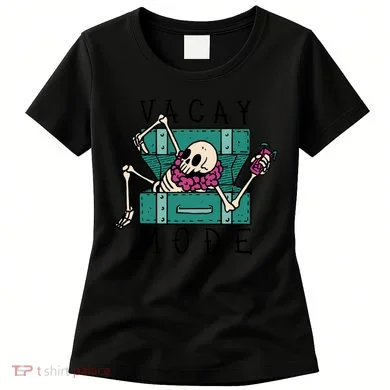 Vacay Mode Skeleton Women's T-Shirt