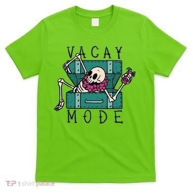 Vacay Mode Skeleton T-Shirt