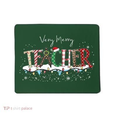 Very Merry Teacher Holiday Christmas Mousepad
