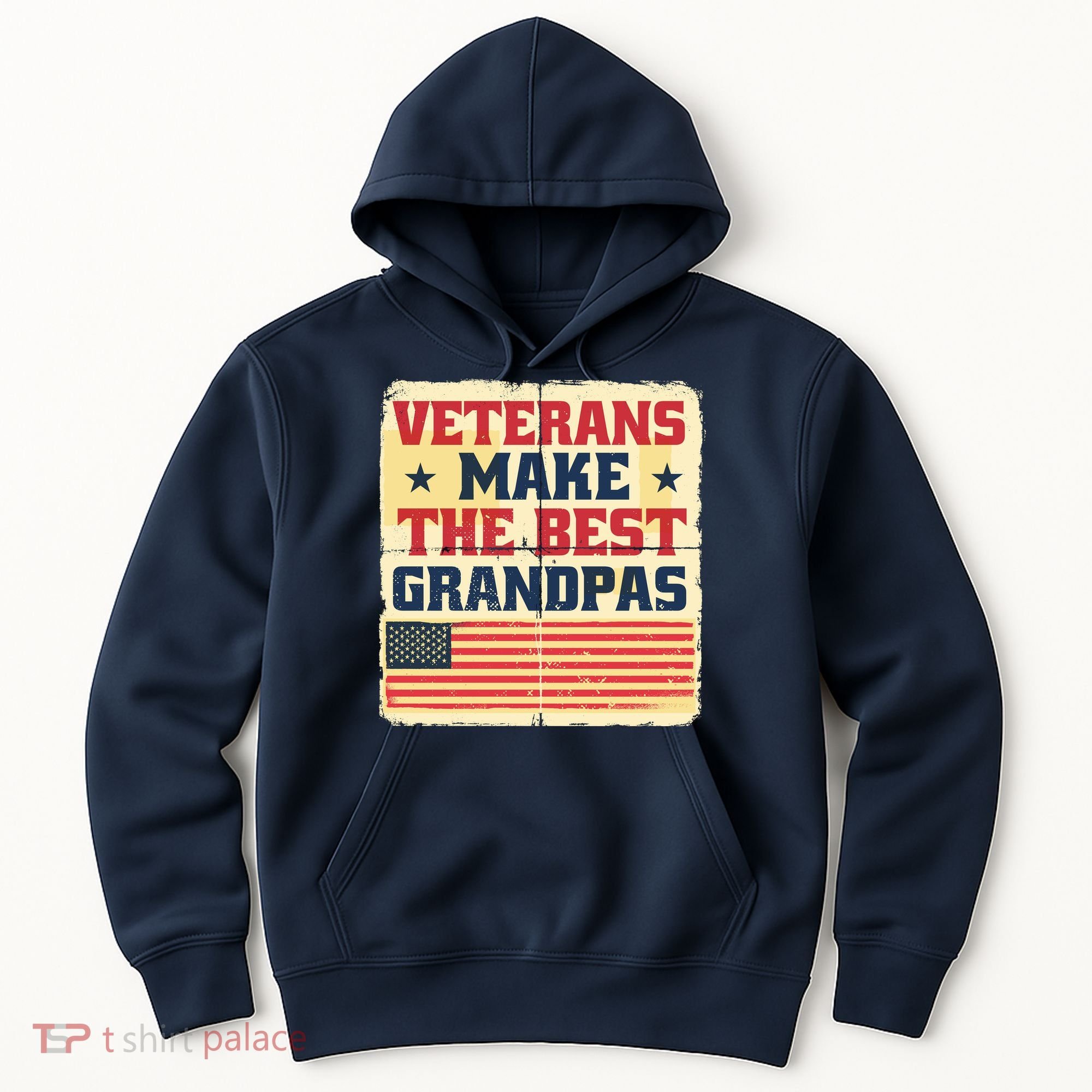 Veterans Make The Best Grandpas USA Hoodie