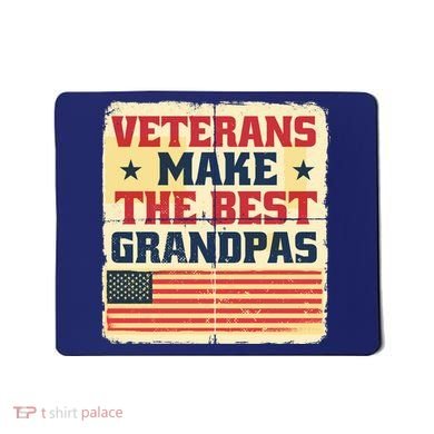 Veterans Make The Best Grandpas USA Mousepad