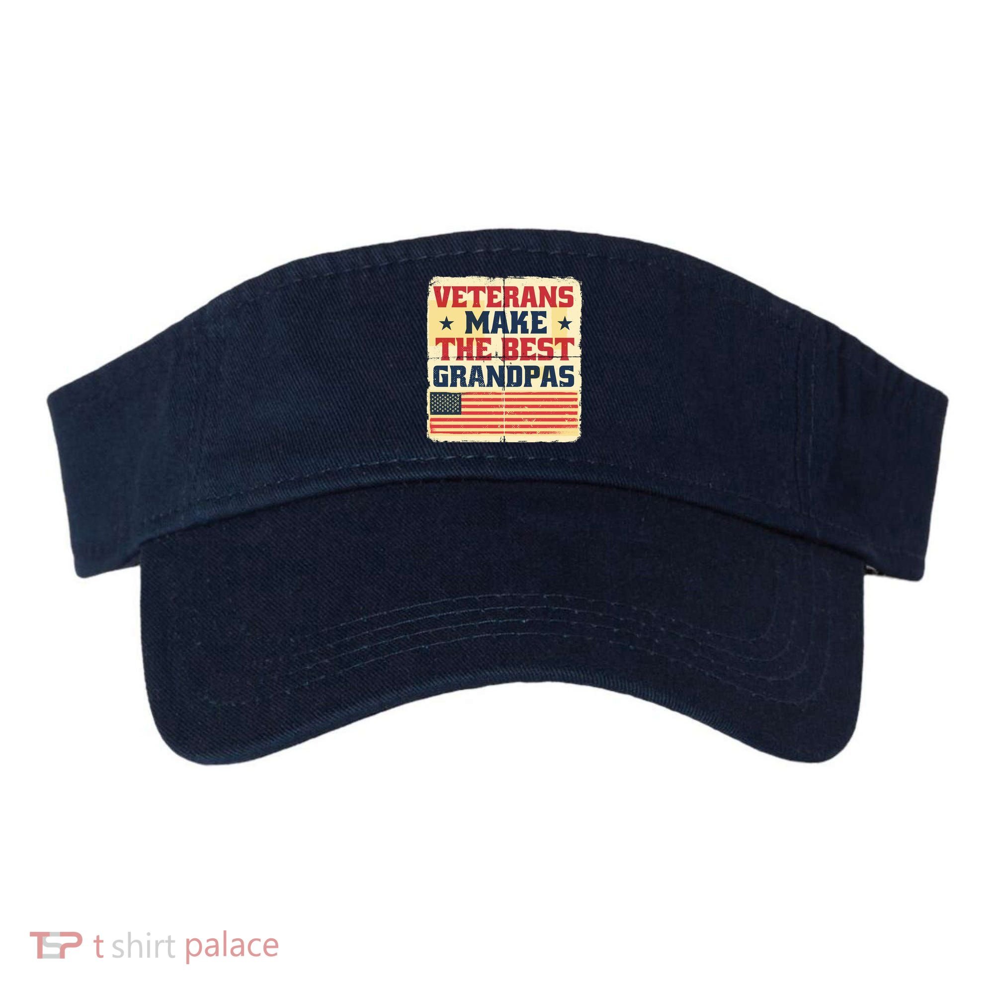 Veterans Make The Best Grandpas USA Visor