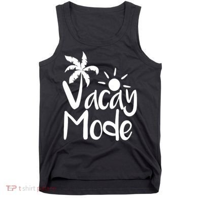 Vacay Mode Tropical Vacation Tank Top
