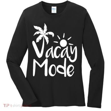 Vacay Mode Tropical Vacation Women's Long Sleeve Shirt