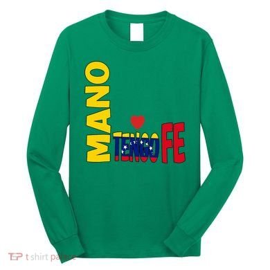 Venezuela Mano Tengo Fe Vinotinto Long Sleeve Shirt