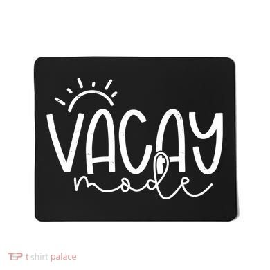 Vacay Mode Tropical Vacation Mousepad