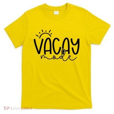 Vacay Mode Tropical Vacation T-Shirt