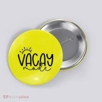 Vacay Mode Tropical Vacation Button thumb 0