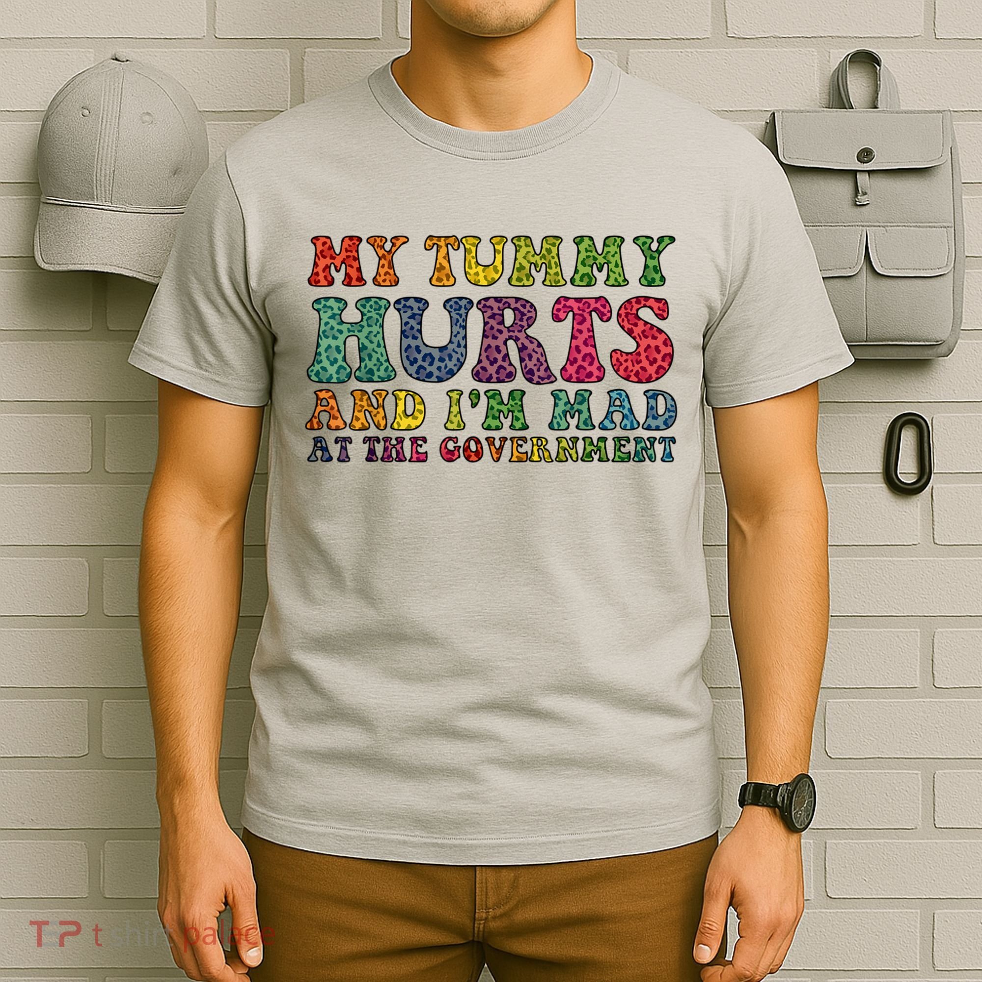 Vintage My Tummy Hurts And I'm Mad At Government Retro T-Shirt