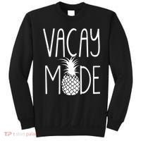 Vacay Mode Vacation Pineapple Sweatshirt thumb 0