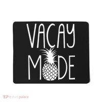 Vacay Mode Vacation Pineapple Mousepad thumb 0