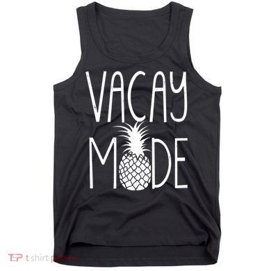 Vacay Mode Vacation Pineapple Tank Top