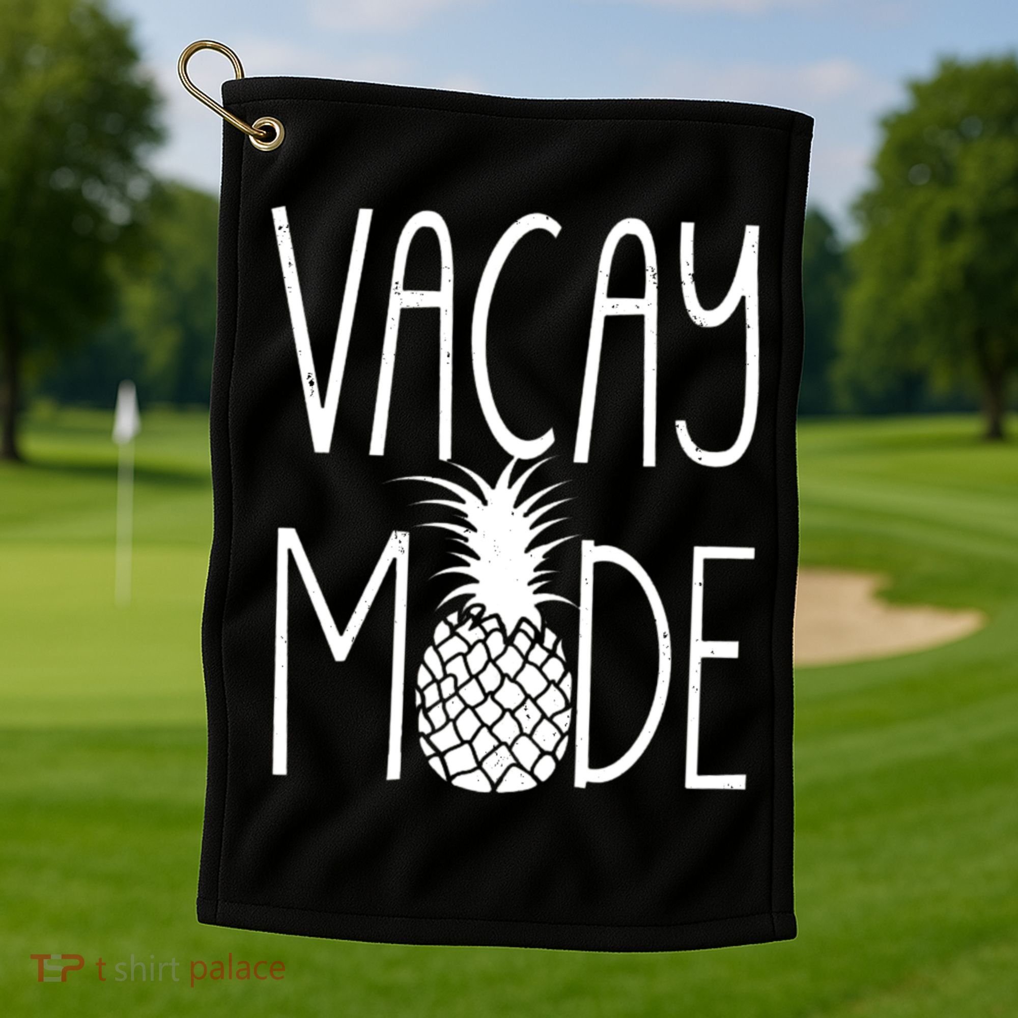 Vacay Mode Vacation Pineapple Golf Towel