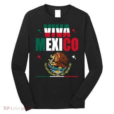 Viva Mexico Long Sleeve Shirt