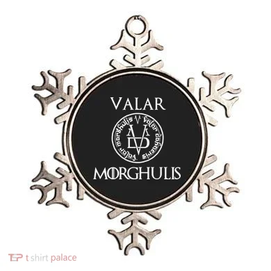 Valar Morghulis Ornament