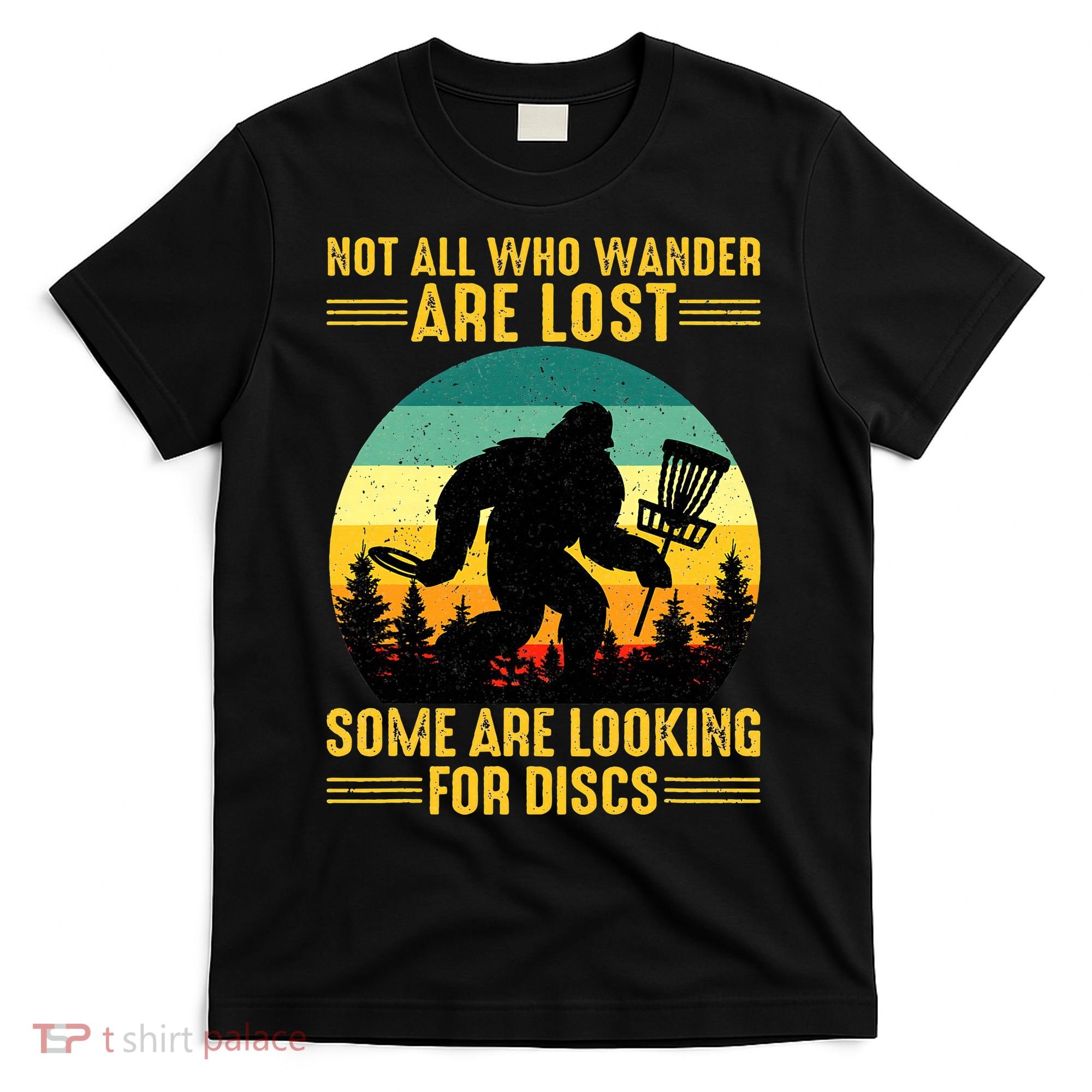 Vintage Not All Wander Are Lost Some Are Looking Disc Golf T-Shirt
