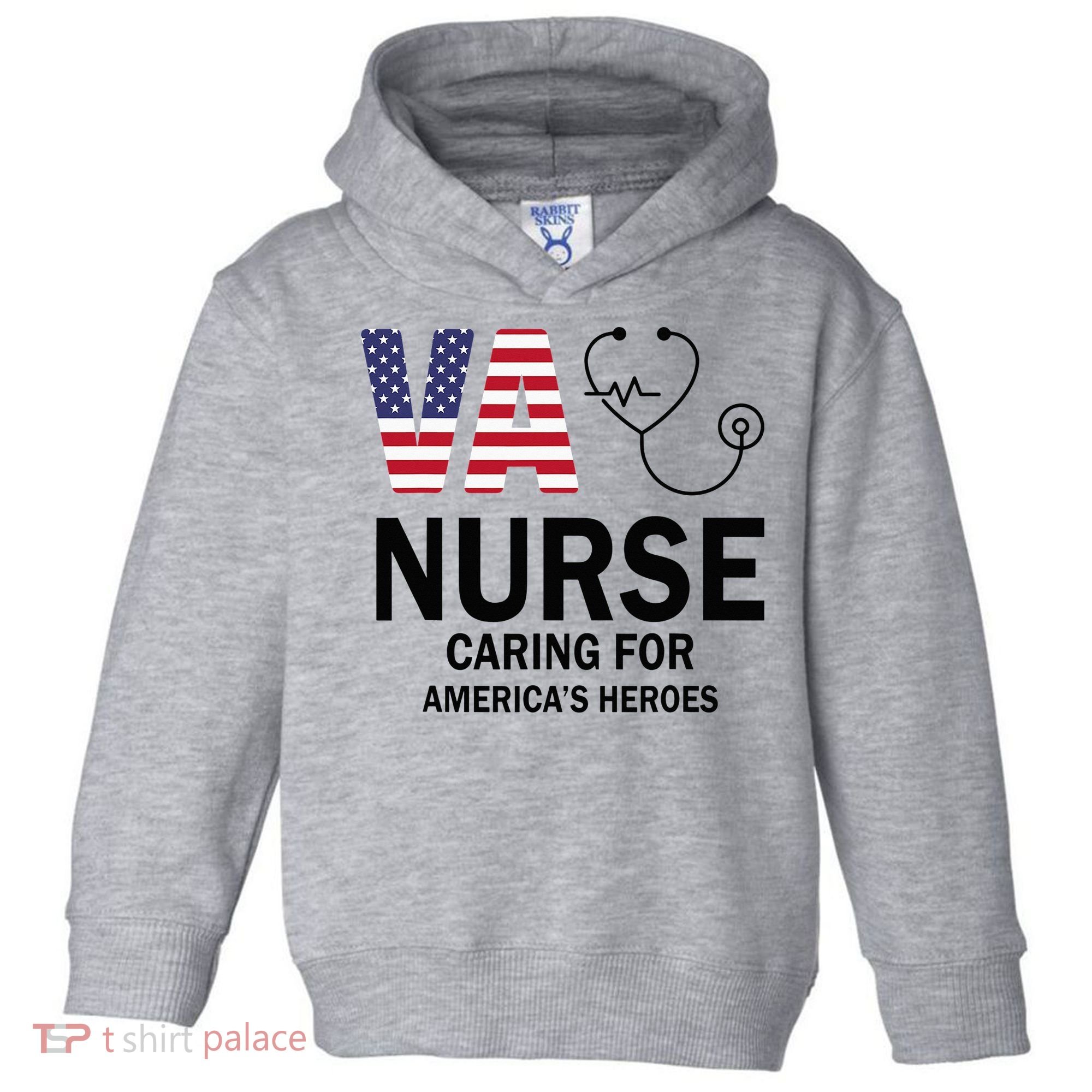 VA Nurse Caring For American's Heroes Toddler Hoodie
