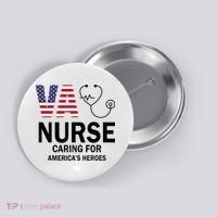 VA Nurse Caring For American's Heroes Button thumb 0