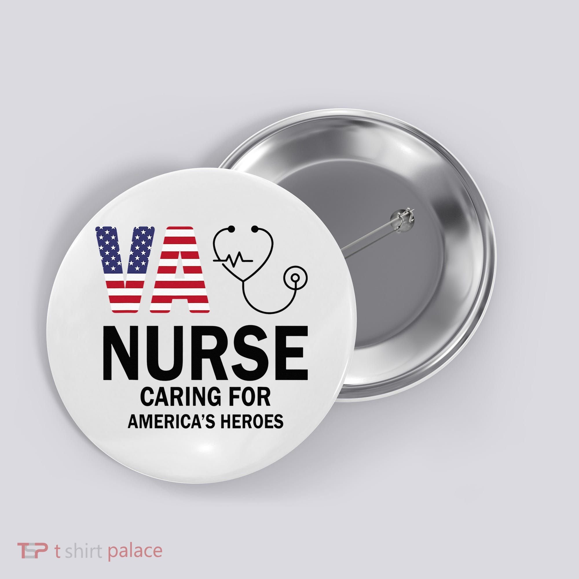 VA Nurse Caring For American's Heroes Button