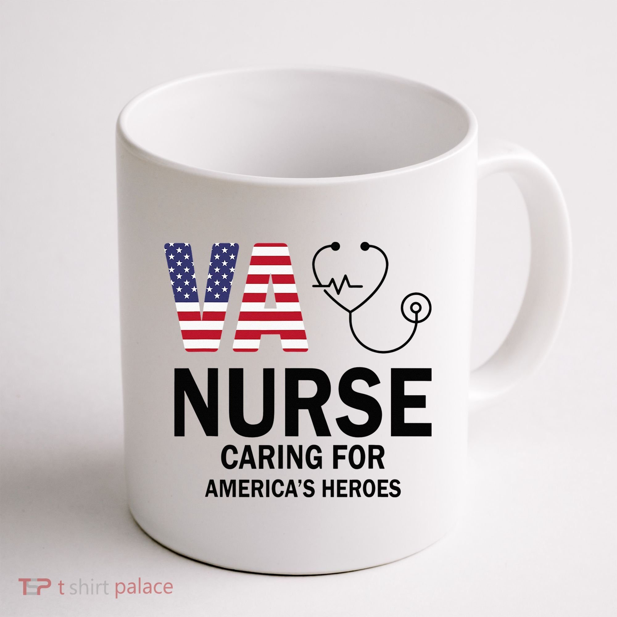 VA Nurse Caring For American's Heroes Coffee Mug