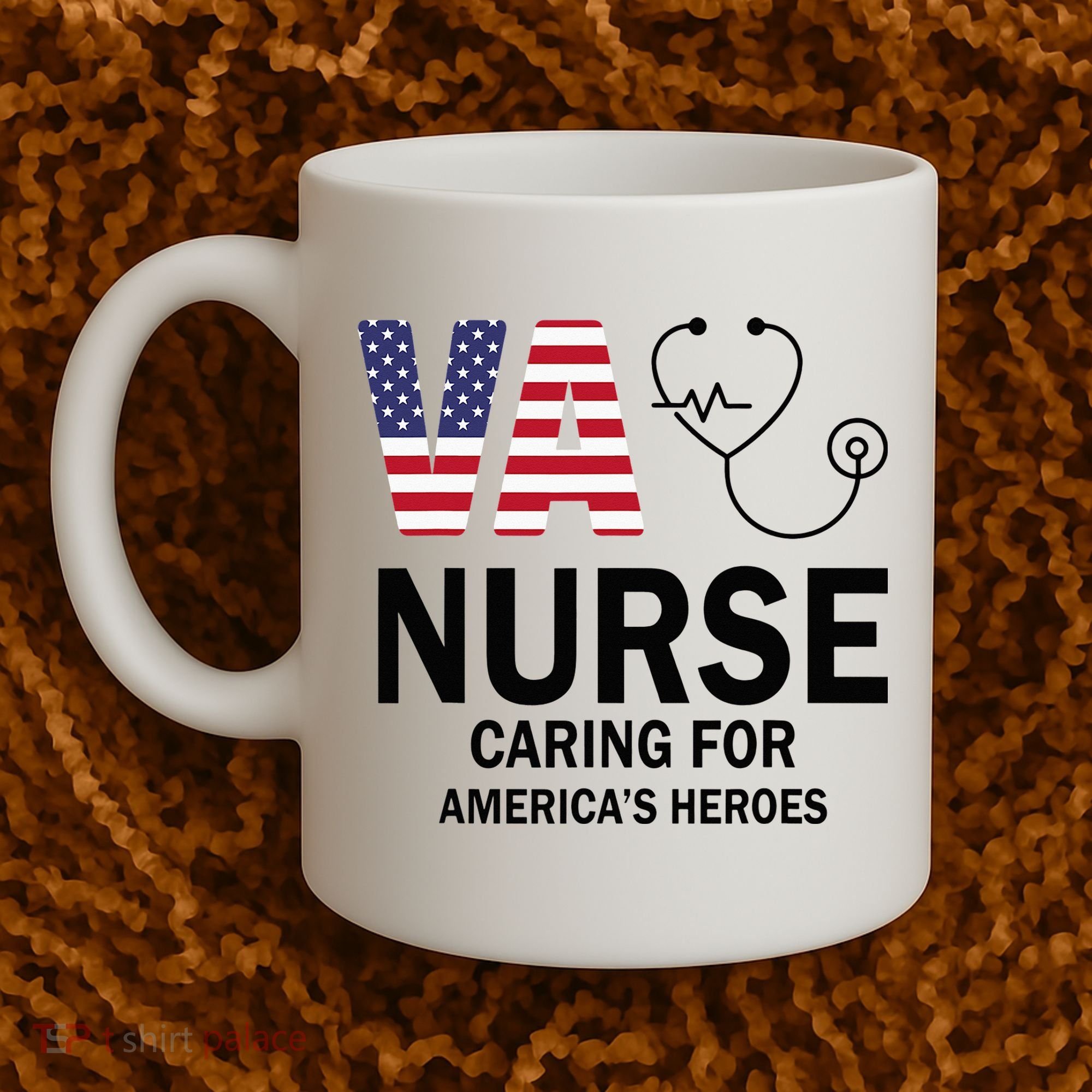 VA Nurse Caring For American's Heroes Coffee Mug