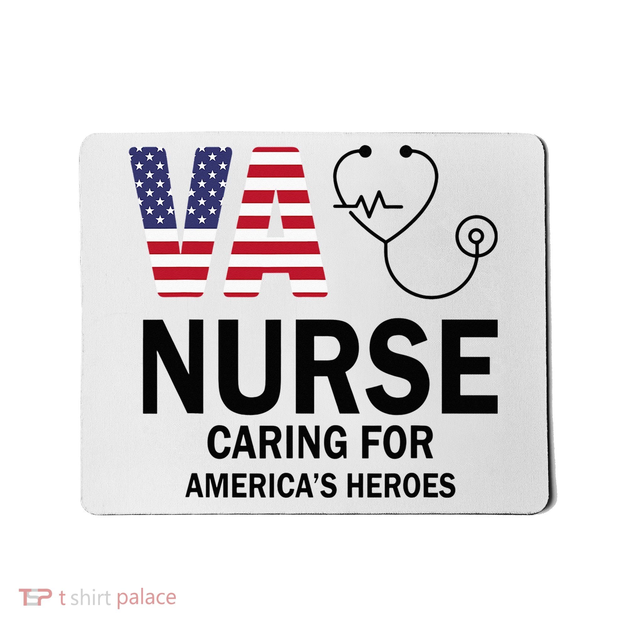VA Nurse Caring For American's Heroes Mousepad