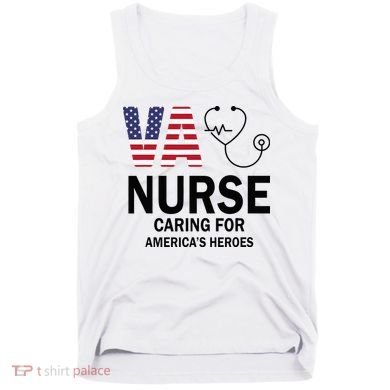 VA Nurse Caring For American's Heroes Tank Top