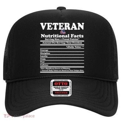 Veteran Nutritional Facts Proud Patriot Hat