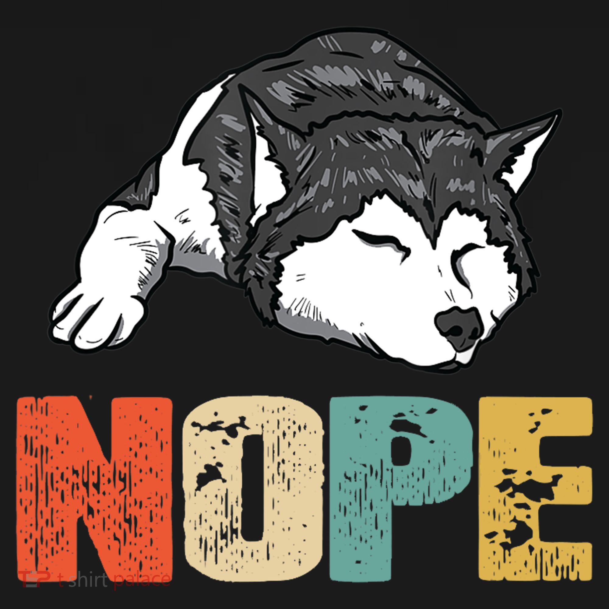 Vintage Nope Funny Siberian Husky Dog Lover TShirt T-Shirt