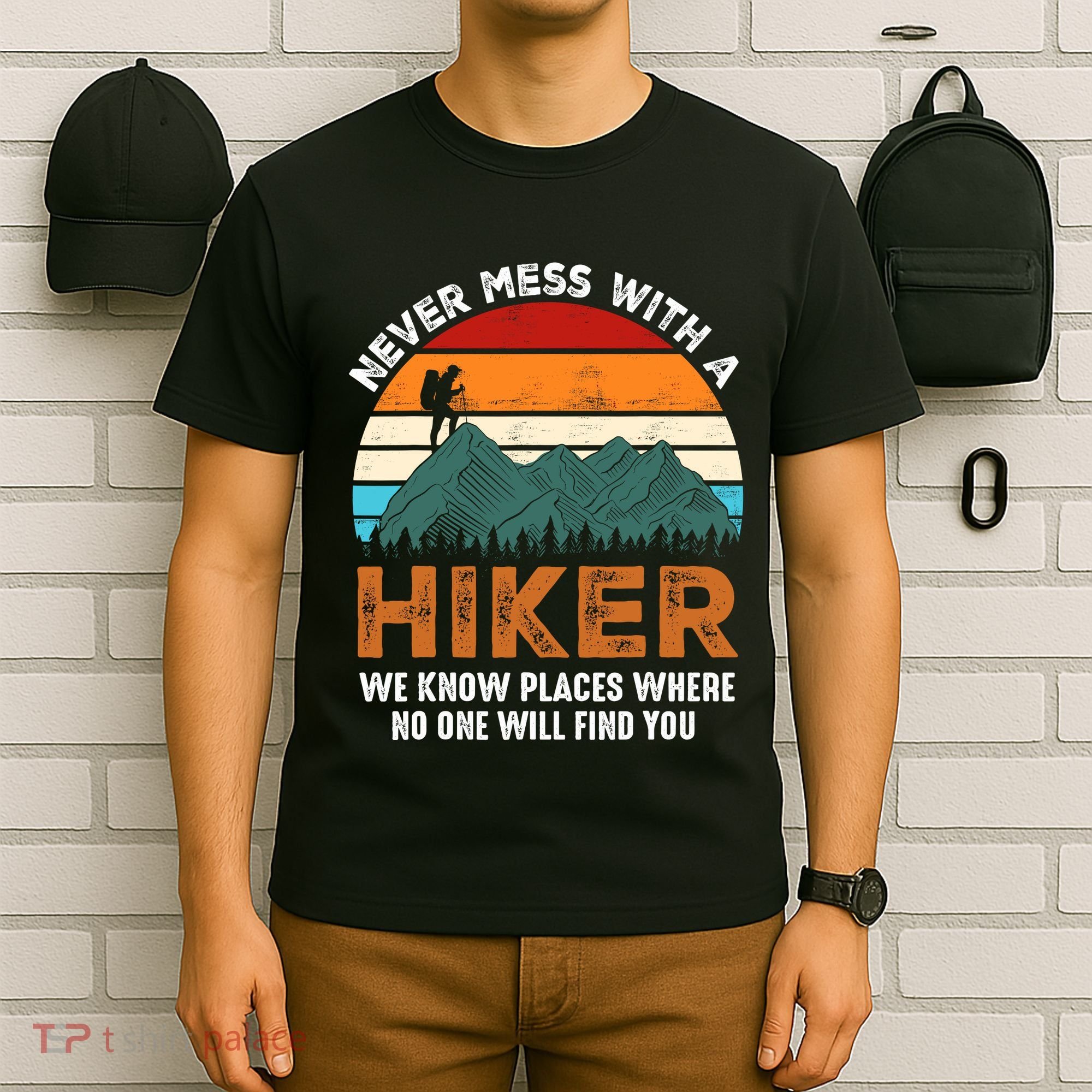 Vintage Never Mess With A Hiker Hiking Funny Hikers T-Shirt