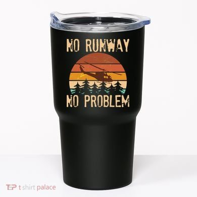 VIntage No Runway No Problem Helicopter Tumbler