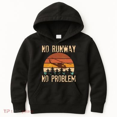 VIntage No Runway No Problem Helicopter Kids Hoodie