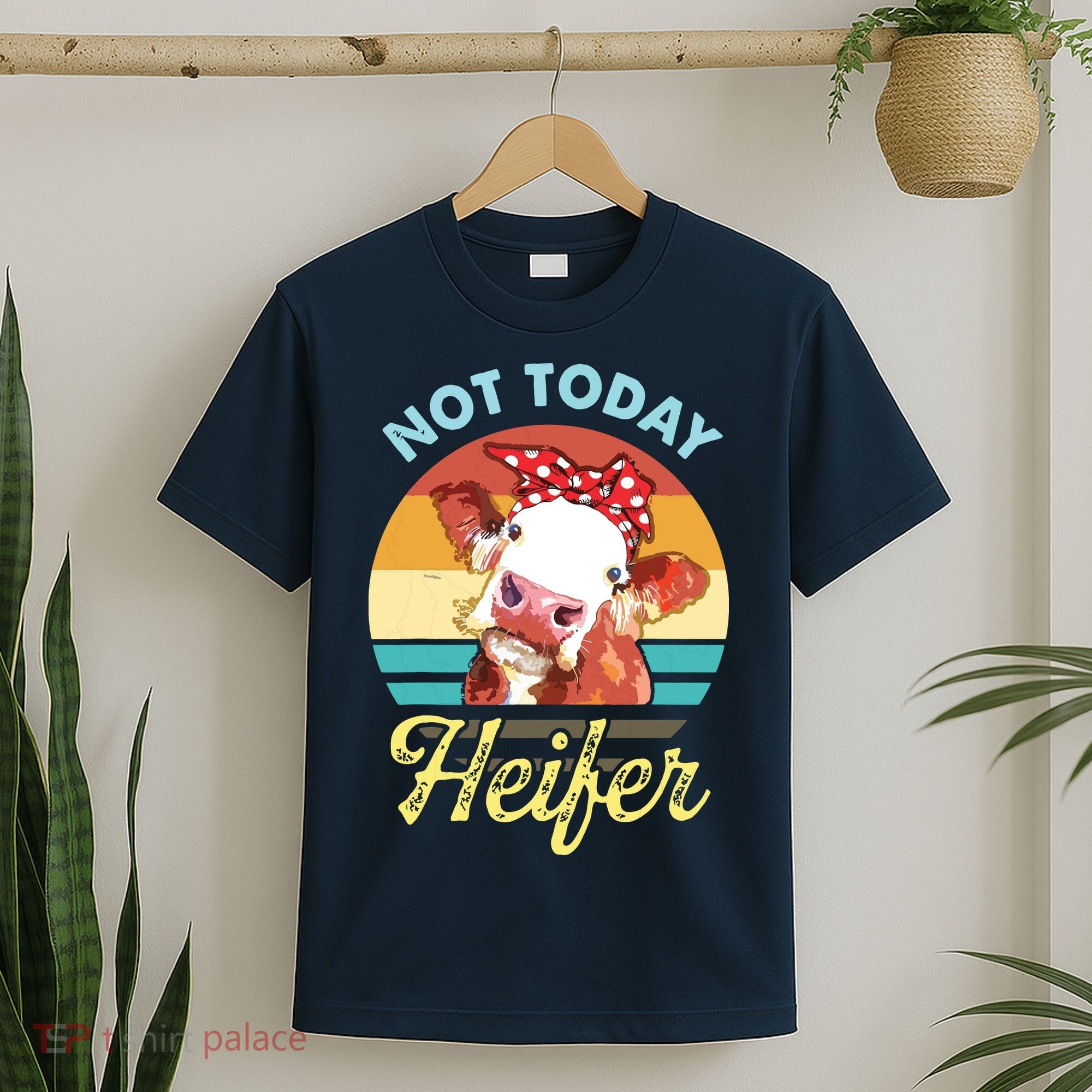 Vintage Not Today Heifer Cute Cow Gift For Women Men Farmer T-Shirt