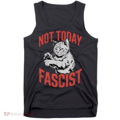 Vintage Not Today Fascist Funny Cat Meme  Tank Top