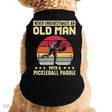 Vintage Never Underestimate An Old Man Pickleball Paddle Doggie Tank