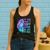 Volleyball N Women If You Want A Soft Serve Women's Tank Top thumb 2