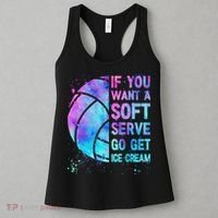 Volleyball N Women If You Want A Soft Serve Women's Tank Top thumb 3