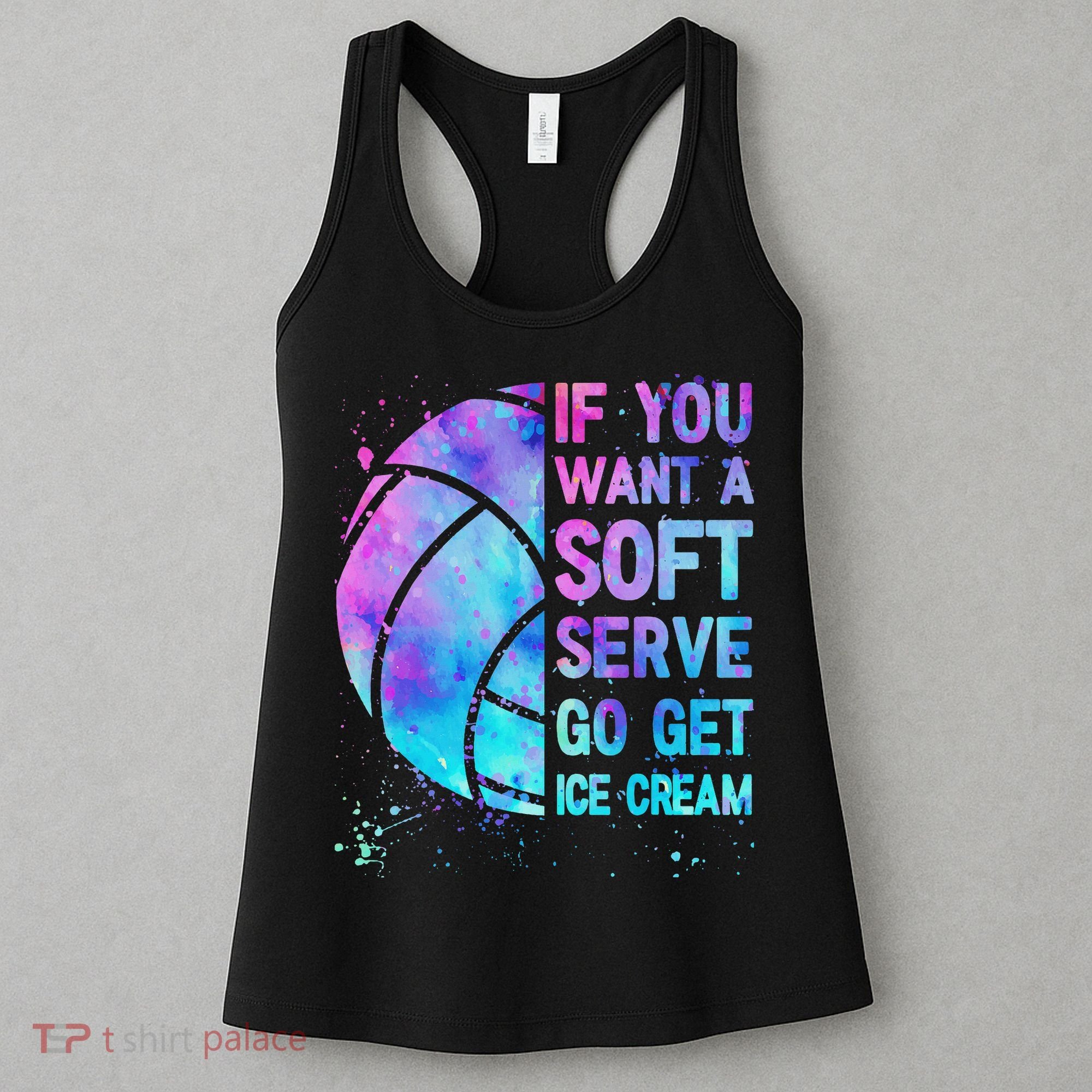 Volleyball N Women If You Want A Soft Serve Women's Tank Top