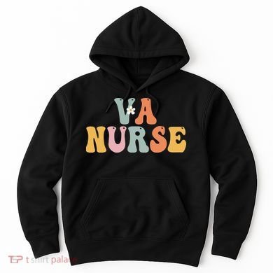 VA Nurse Week Groovy Appreciation Day For Work Hoodie