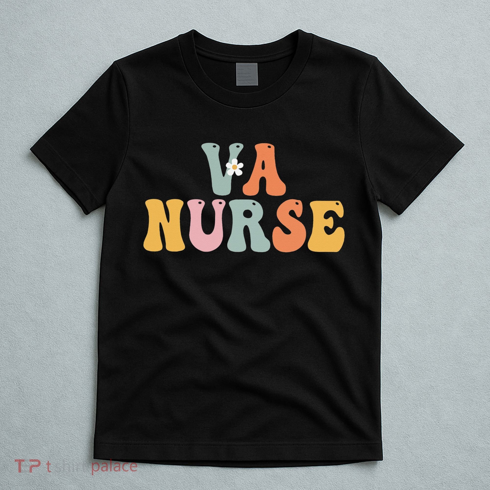 VA Nurse Week Groovy Appreciation Day For Work T-Shirt