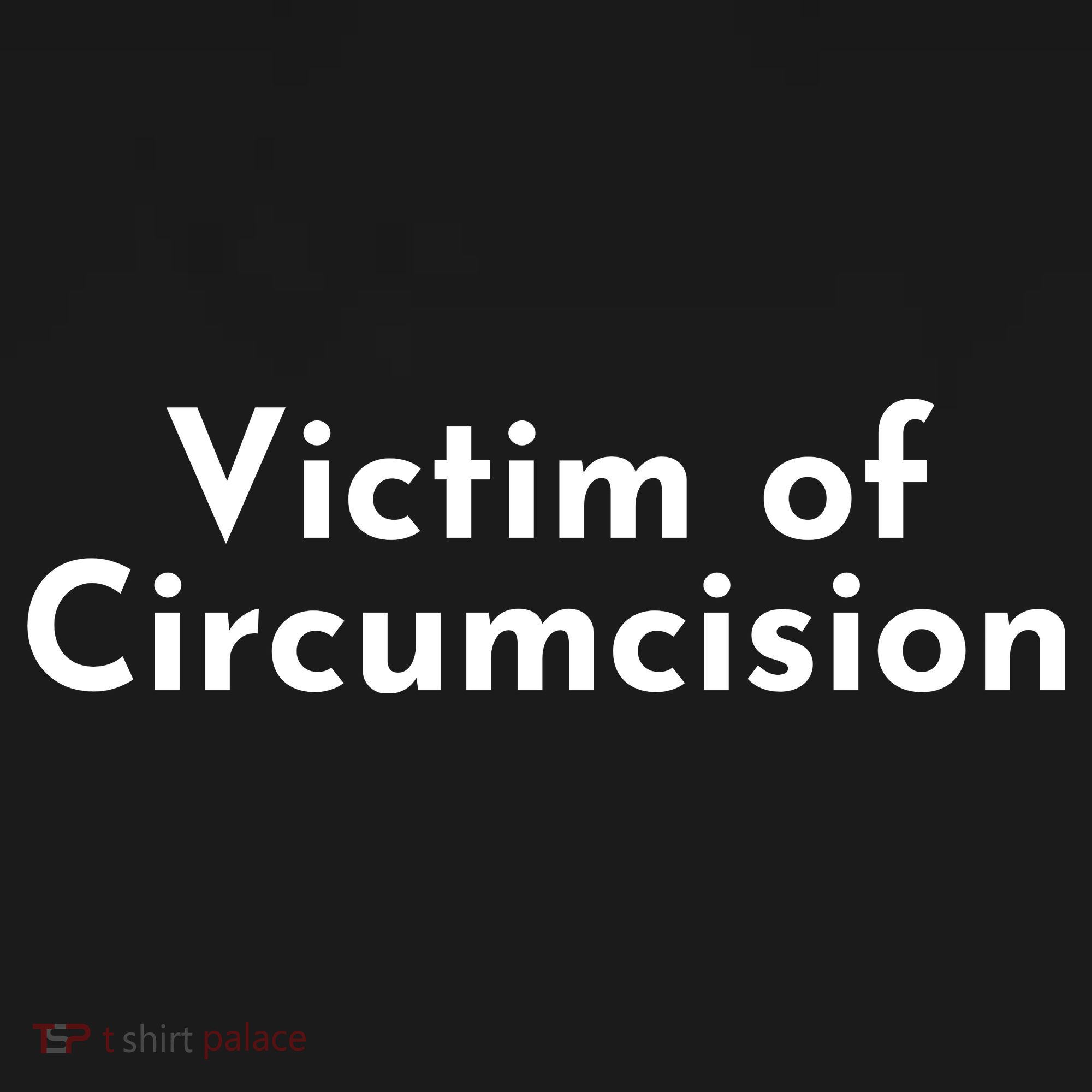 Victim Of Circumcision Funny Sweatshirt