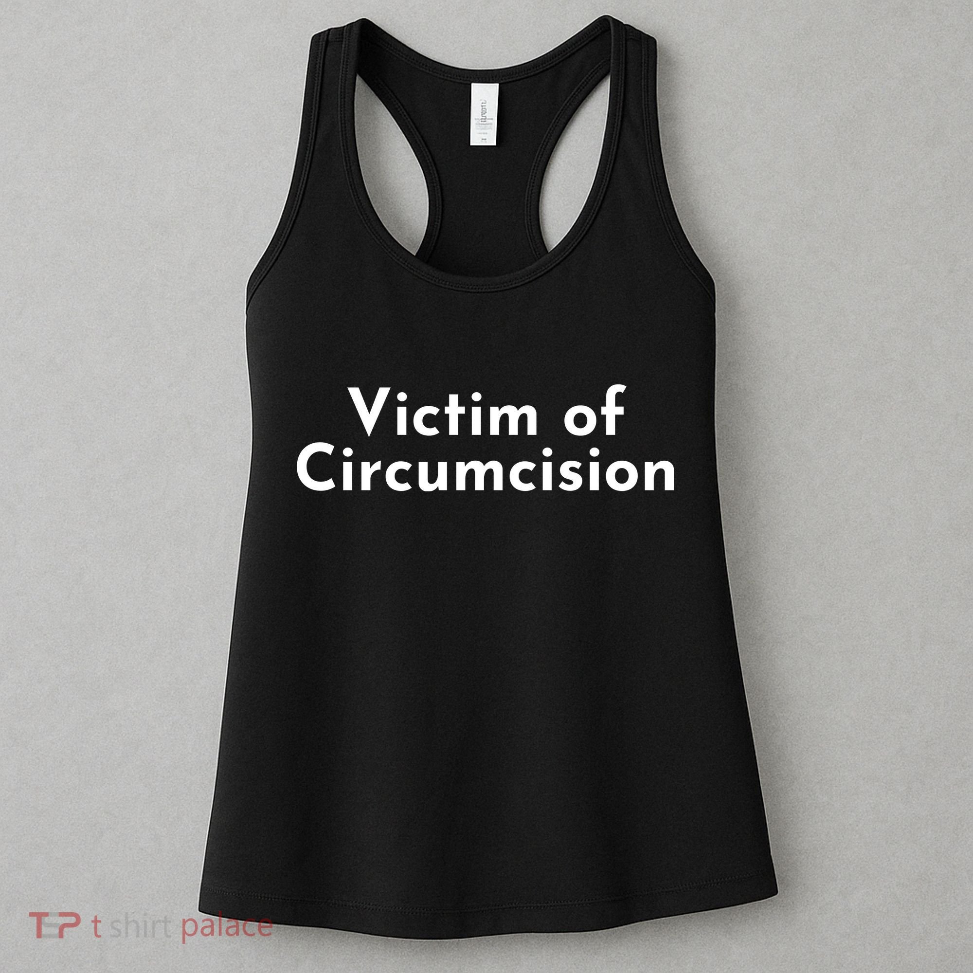 Victim Of Circumcision Funny Women's Tank Top
