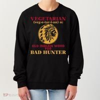 Vegetarian Old Indian Word For Bad Hunter Women's Sweatshirt thumb 0