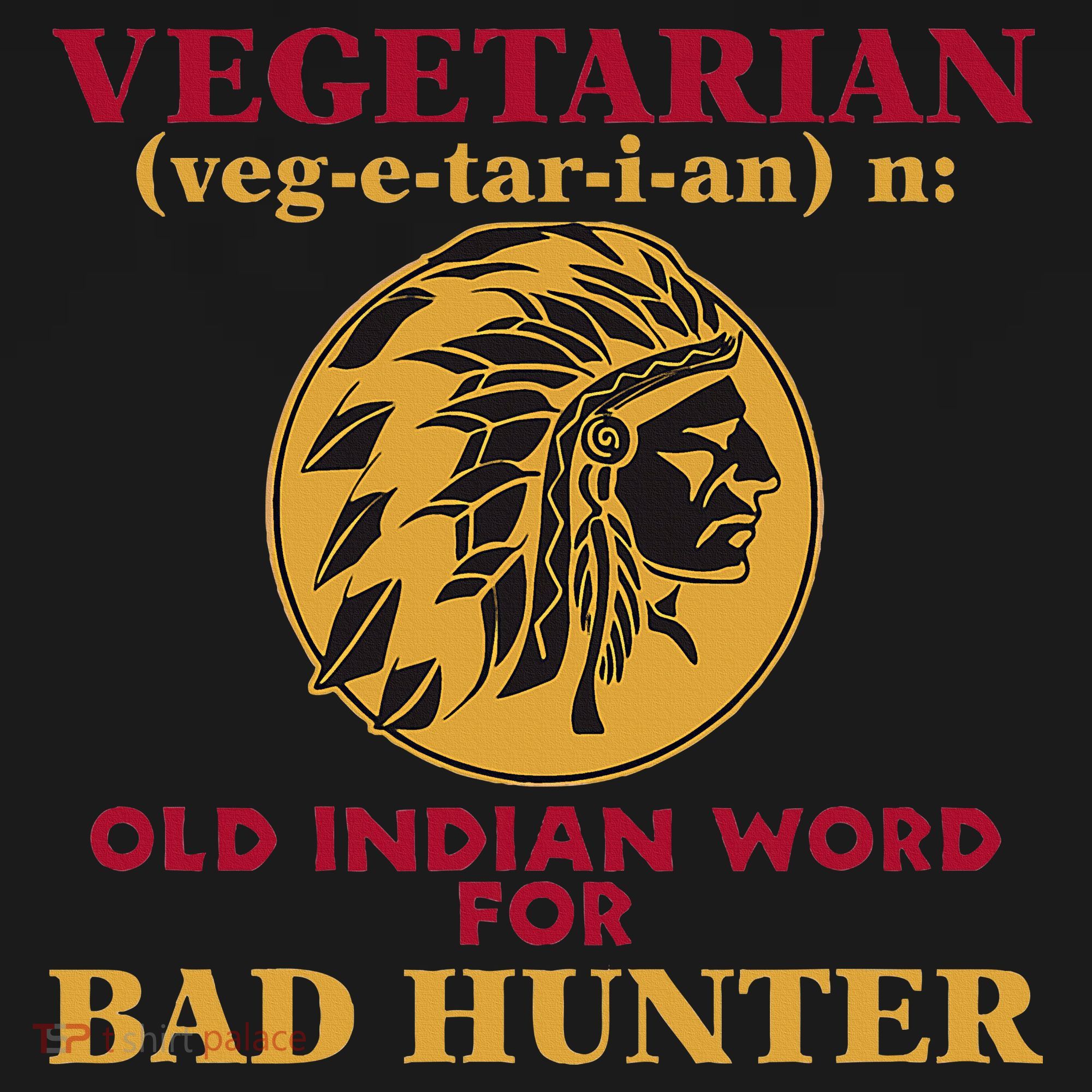 Vegetarian Old Indian Word For Bad Hunter Long Sleeve Shirt