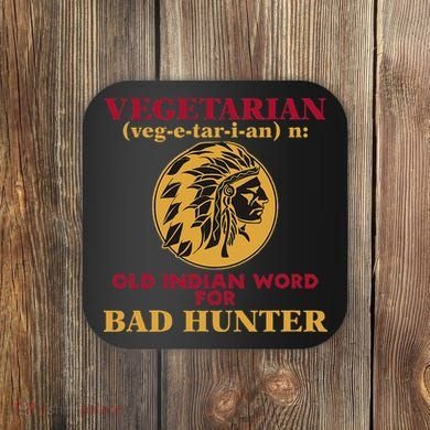Vegetarian Old Indian Word For Bad Hunter Coaster