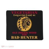 Vegetarian Old Indian Word For Bad Hunter Mousepad thumb 0