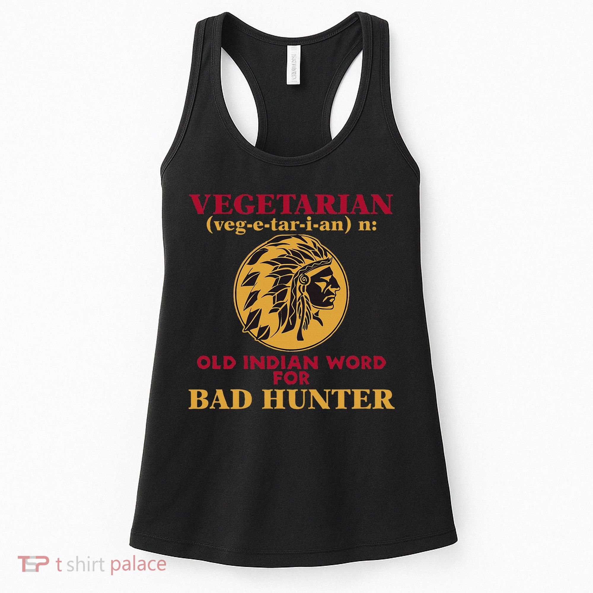 Vegetarian Old Indian Word For Bad Hunter Women's Tank Top