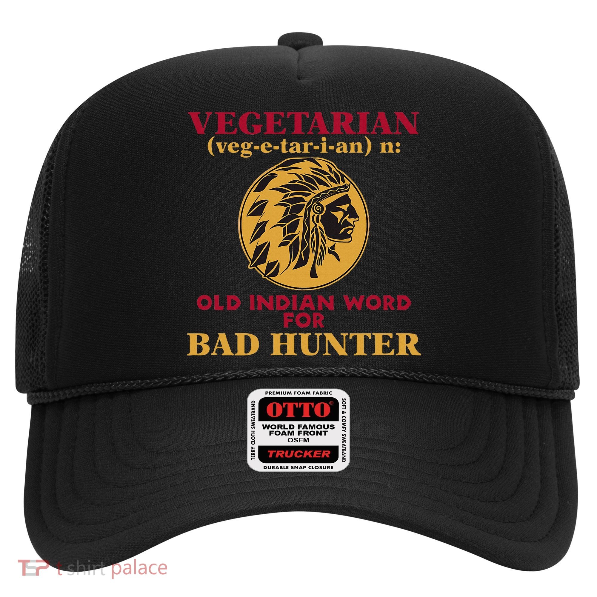 Vegetarian Old Indian Word For Bad Hunter Hat