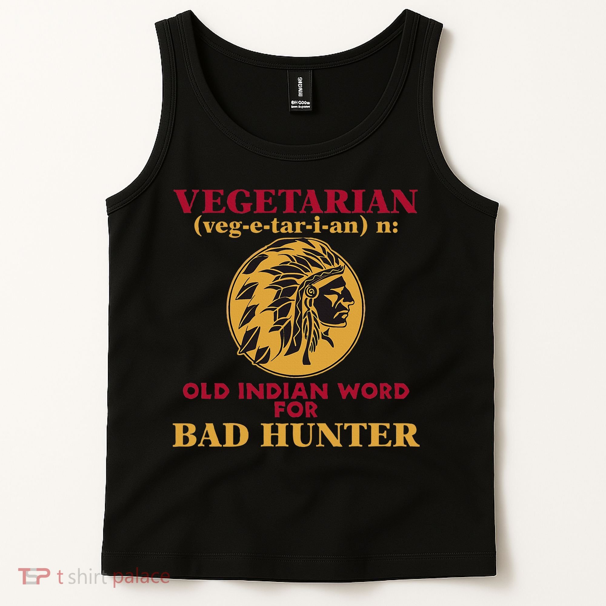 Vegetarian Old Indian Word For Bad Hunter Tank Top